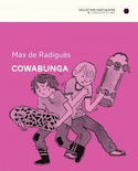 Cowabunga [ancienne édition]